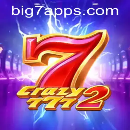 Discover the Exciting World of Crazy7772 with BIG7.BET